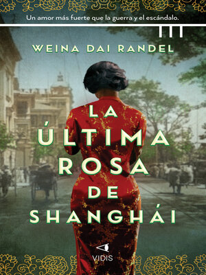 cover image of La última rosa de Shanghái